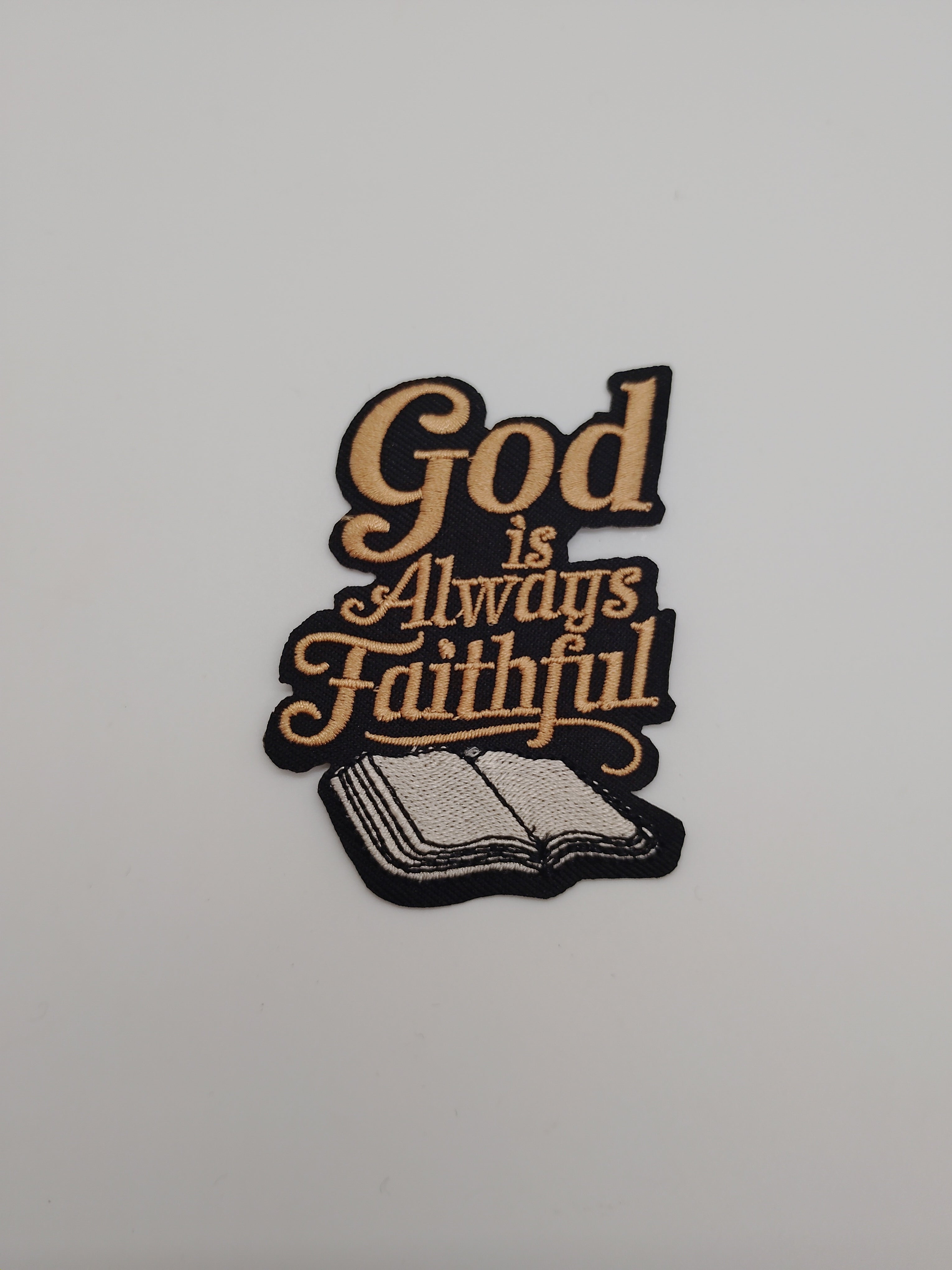God Is Always Faithful Patch