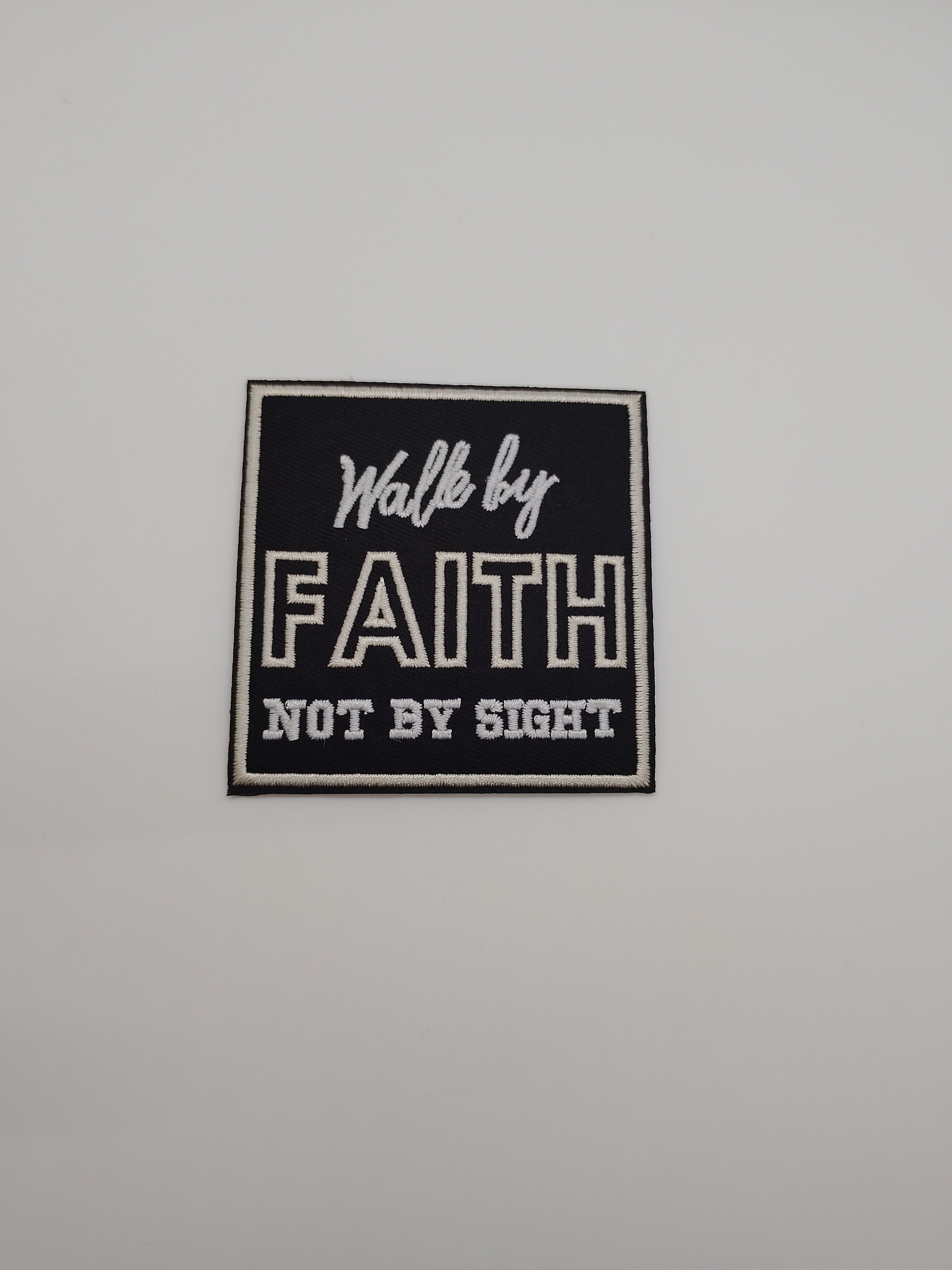 Walk By Faith Patch