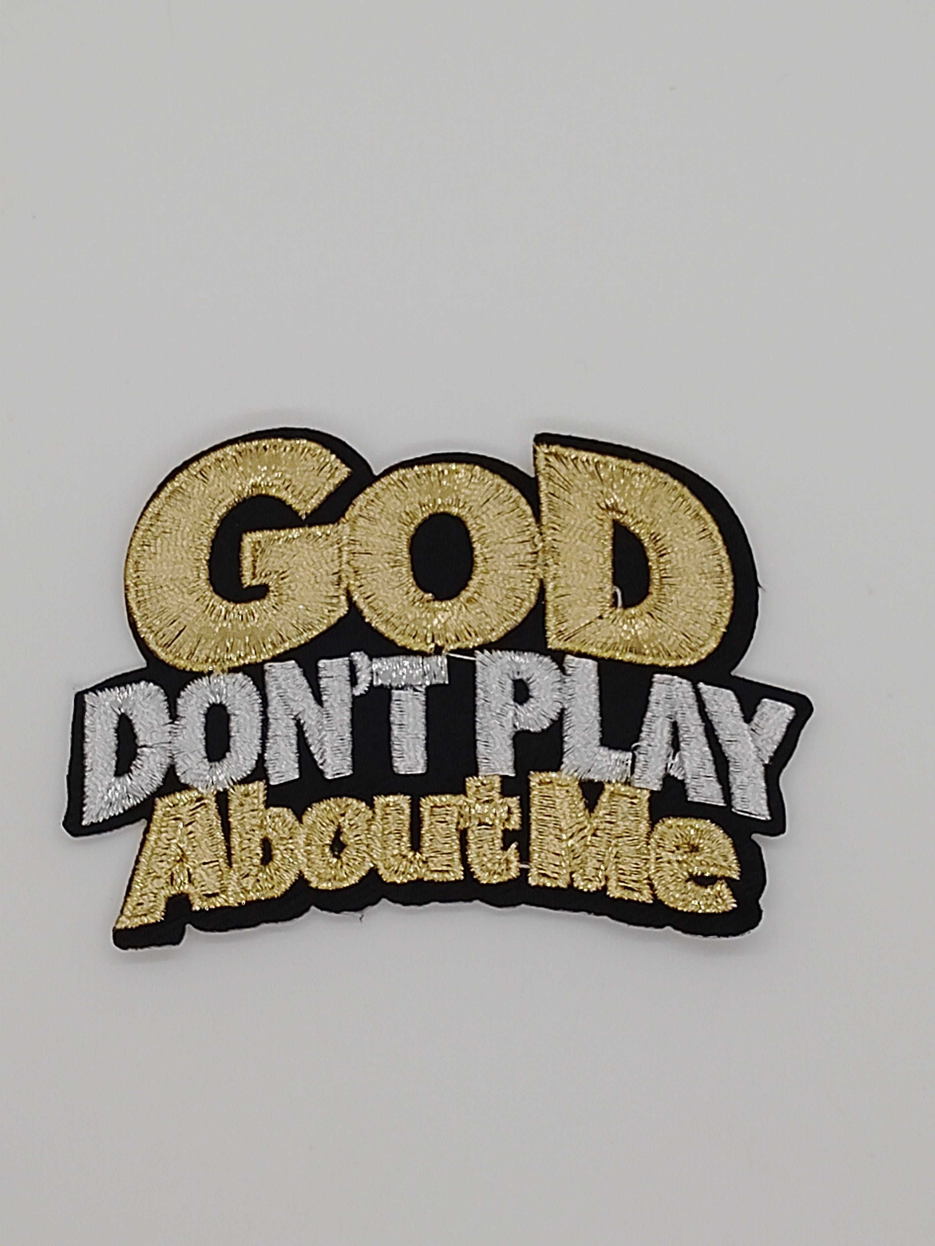 Gold God Don't Play Patch