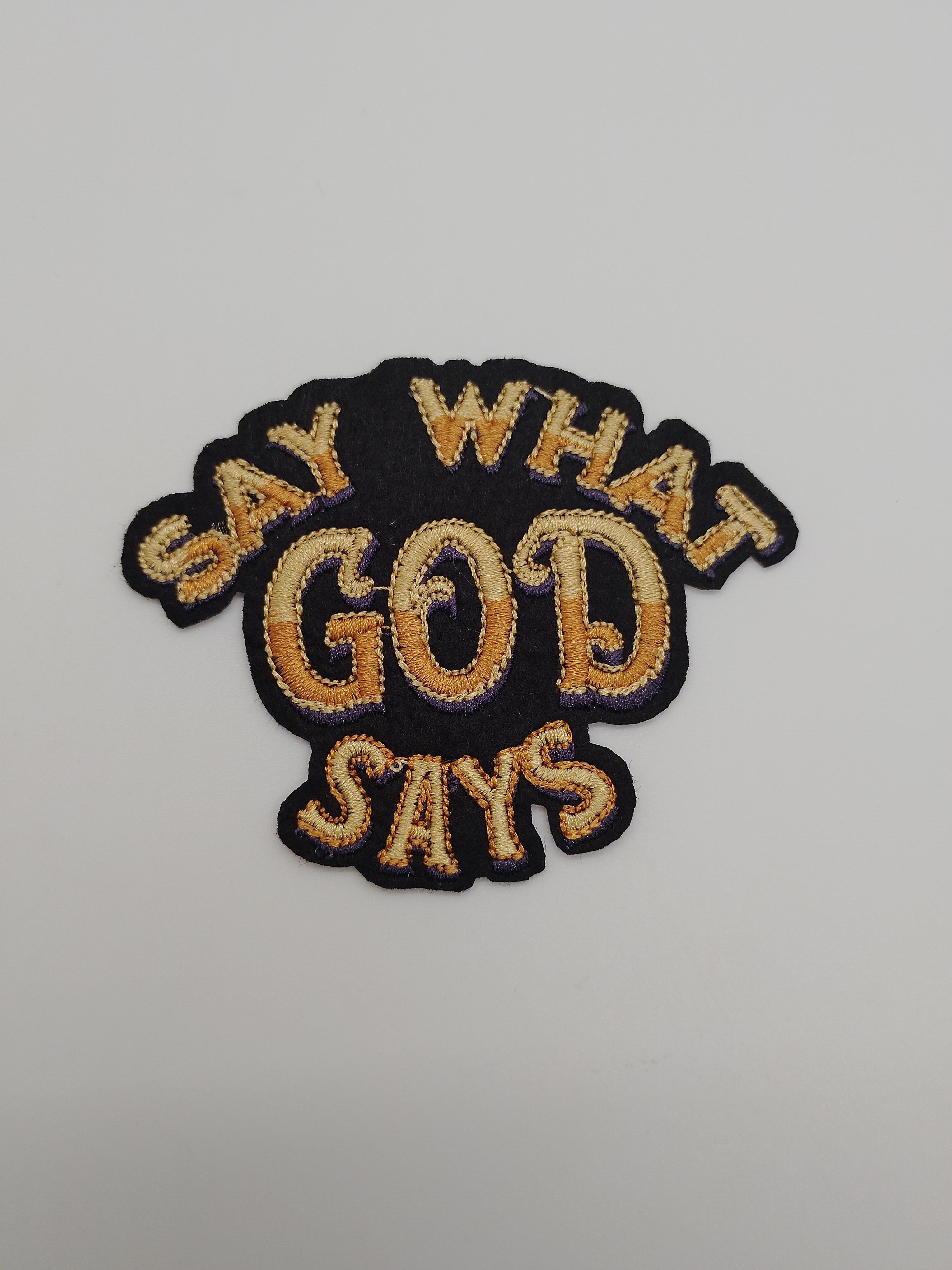 Say What God Says Patch