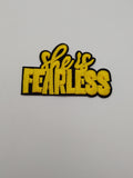 Yellow She is Fearless Patch